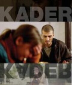 命运 Kader            (2006)