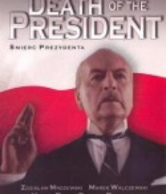 总统之死 Smierc prezydenta            (1977)