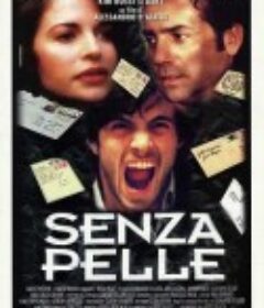 狂恋吉娜 Senza pelle            (1994)