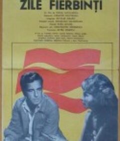 沸腾的生活 Zile fierbinţi            (1976)