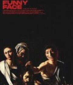 滑稽面孔 Funny Face            (2020)