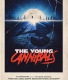 少年食人魔 The Young Cannibals            (2017)