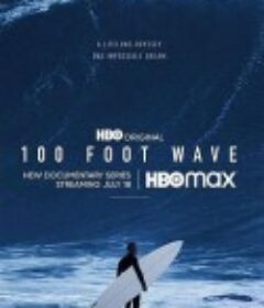 100英尺的浪 100 Foot Wave            (2021)