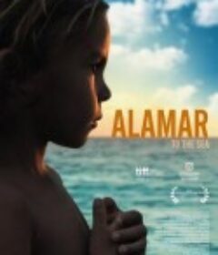 拥抱大海 Alamar            (2009)