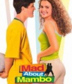 曼波舞王 Mad About Mambo            (2000)