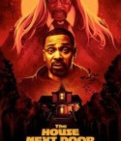 拜见布莱克一家2：邻家有鬼 The House Next Door            (2021)