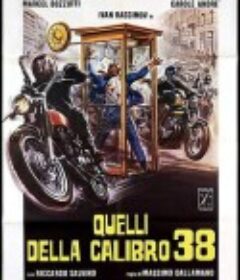 暴力点38 Quelli della calibro 38            (1976)