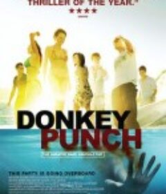 驴子潘趣 Donkey Punch            (2008)