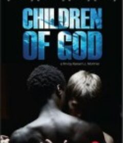 上帝子民 Children of God            (2010)