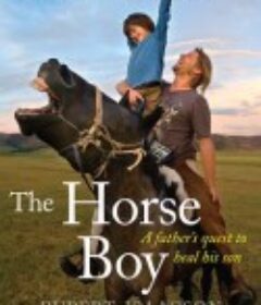 远山远处 The Horse Boy            (2009)