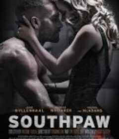 铁拳 Southpaw            (2015)