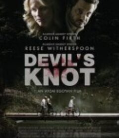 魔鬼绳结 Devil's Knot            (2013)