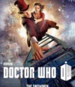 神秘博士：雪人 Doctor Who: The Snowmen            (2012)