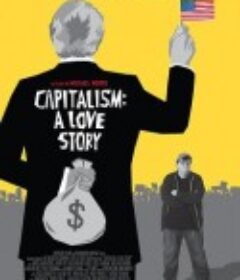 资本主义：一个爱情故事 Capitalism: A Love Story            (2009)
