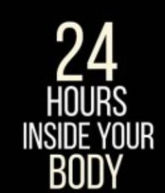 24小时人体大揭密 24 Hours Inside Your Body            (2018)