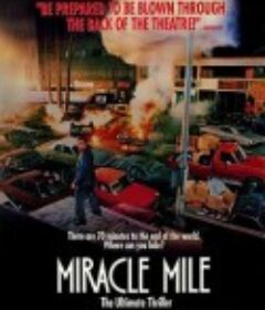 末日终结者 Miracle Mile            (1988)