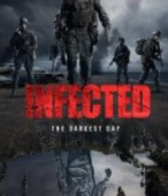 感染：至暗之日 Infected: The Darkest Day            (2021)