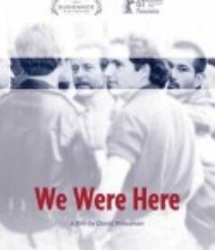 曾几何时 We Were Here            (2011)