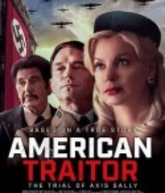 美国叛徒：轴心莎莉的审判 American Traitor: The Trial of Axis Sally            (2021)