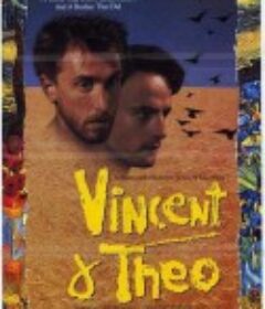 梵高与提奥 Vincent &amp; Theo            (1990)