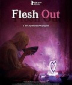催肥新娘 Flesh Out            (2019)