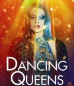 变身舞后 Dancing Queens            (2021)