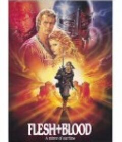 冷血奇兵 Flesh+Blood            (1985)