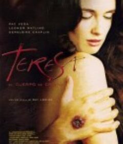 大德兰修女 Teresa, el cuerpo de Cristo            (2007)