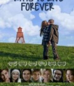 永远活下去 Ways to Live Forever            (2010)