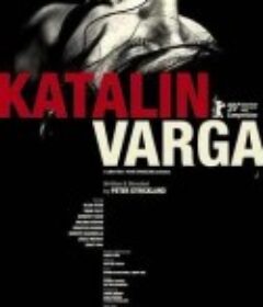 卡塔琳的秘密 Katalin Varga            (2009)