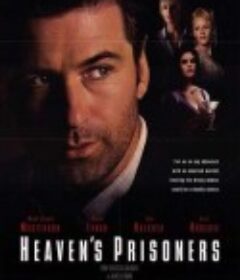 猎杀大行动 Heaven's Prisoners            (1996)
