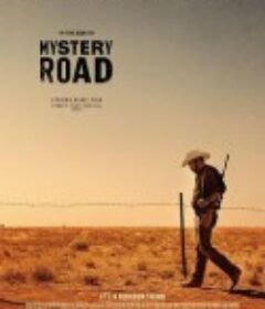 神秘之路 Mystery Road            (2013)