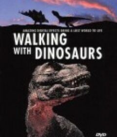 与恐龙同行 Walking with Dinosaurs            (1999)