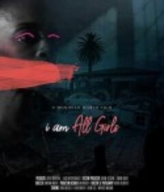 为了所有的女孩 I Am All Girls            (2021)