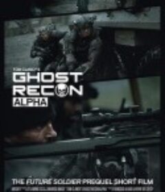 幽灵行动阿尔法 Ghost Recon: Alpha            (2012)