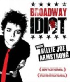 绿日遇见百老汇 Broadway Idiot            (2013)