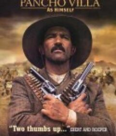 墨西哥风暴 And Starring Pancho Villa as Himself            (2003)