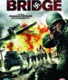 桥 Die Brücke            (2008)