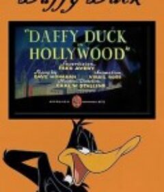 达菲鸭好莱坞历险 Daffy Duck in Hollywood            (1938)