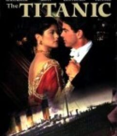 铁达尼号沉没记 Titanic            (1996)