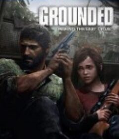 最后的生还者制作特辑 Grounded: Making the Last of Us            (2013)
