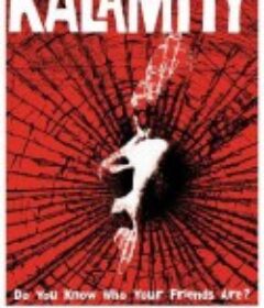 灾难重重 Kalamity            (2010)