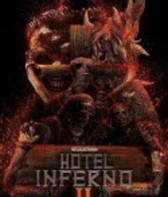 地狱旅店 2 Hotel Inferno 2: The Cathedral of Pain            (2017)