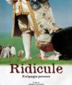 荒谬无稽 Ridicule            (1996)