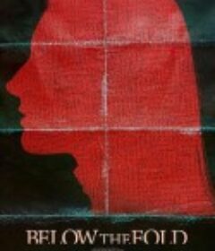表象之下 Below the Fold            (2021)