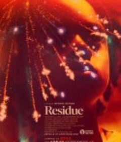 残留 Residue            (2020)