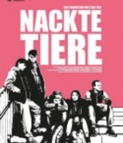 裸体动物 Nackte Tiere            (2020)