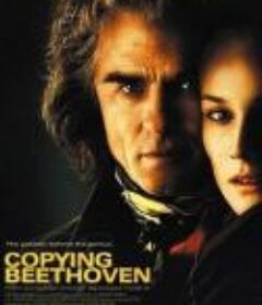 复制贝多芬 Copying Beethoven            (2006)
