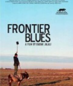 边境布鲁斯 Frontier Blues            (2009)