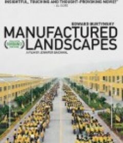 人造风景 Manufactured Landscapes            (2006)